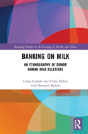 Banking On Milk - Preview