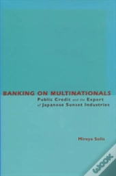 Banking On Multinationals