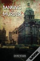 Banking On Murder