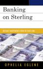 Banking On Sterling - Preview