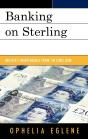 Banking On Sterling - Preview