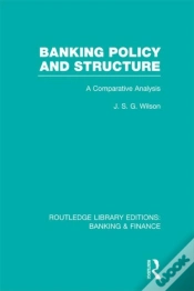 Capa do artigo Banking Policy And Structure (Rle Banking & Finance)