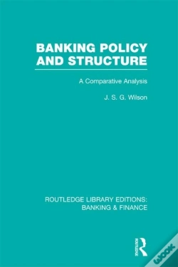 Capa do artigo Banking Policy And Structure (Rle Banking & Finance)