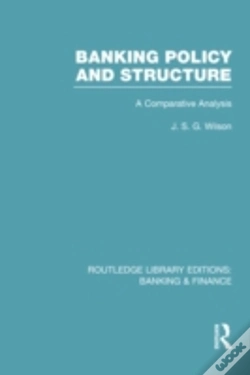 Capa do artigo Banking Policy And Structure (Rle Banking & Finance)