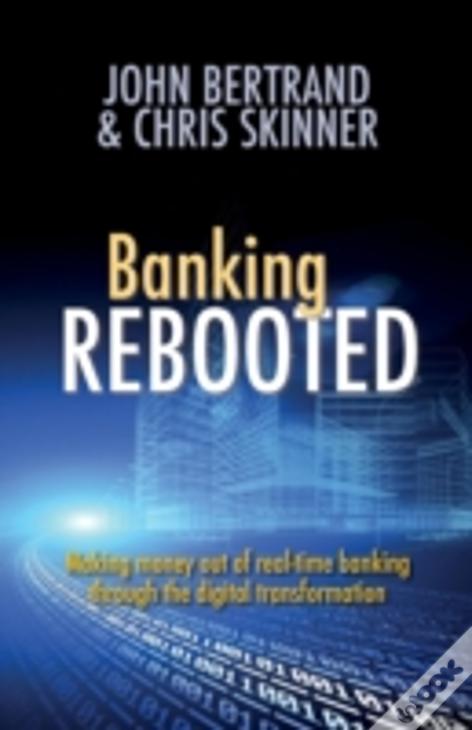 Banking Rebooted