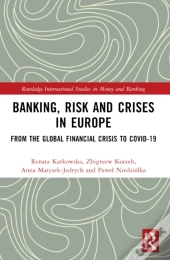 Banking, Risk And Crises In Europe
