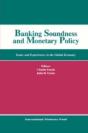 Banking Soundness And Monetary Policy - Preview