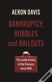 Bankruptcy, Bubbles And Bailouts