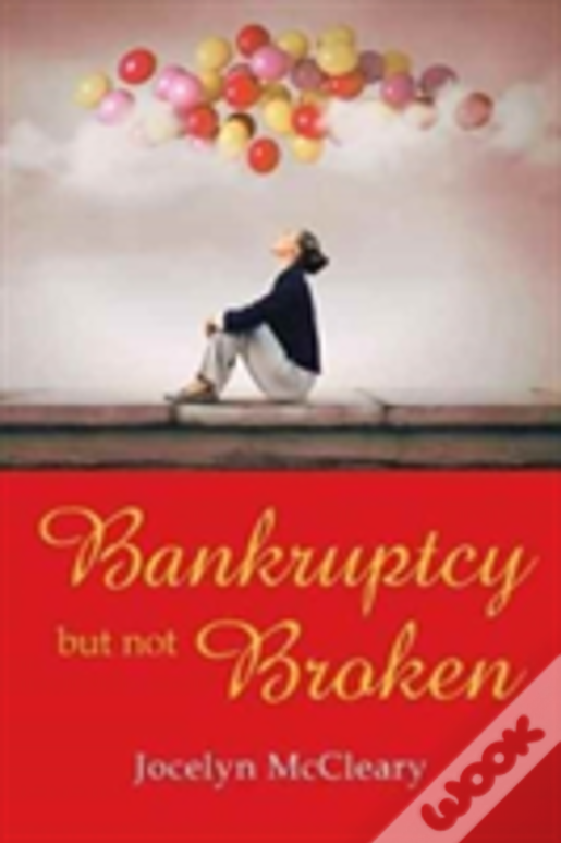 Bankruptcy But Not Broken