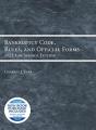 Bankruptcy Code, Rules, And Official Forms, 2022 Law School Edition - Preview