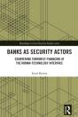 Banks As Security Actors - Preview