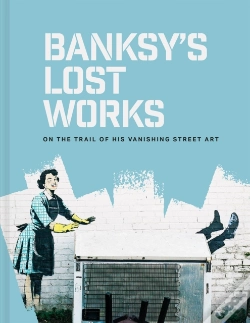 Capa do artigo Banksy'S Lost Works