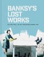Banksy'S Lost Works - Preview
