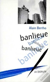 Banlieue Banlieue Banlieue