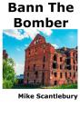 Bann The Bomber - Preview