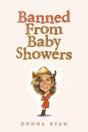 Banned From Baby Showers - Preview