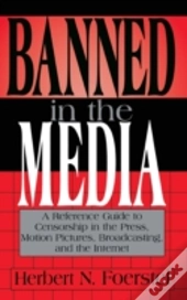 Banned In The Media