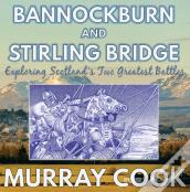 Bannockburn And Stirling Bridge