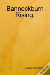 Bannockburn Rising.