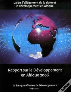 Capa do artigo Banque Africiane De Dévelopement ; Rapport Sur Le Développement En Afrique 2006