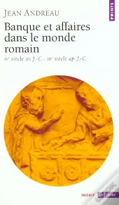 Banque Et Affaires Dans Le Monde Romain ; Iv Siècle Avant J.-C ; Iii Siecle Après J.-C