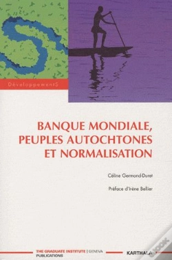 Capa do artigo Banque Mondiale, Peuples Autochtones Et Normalisation