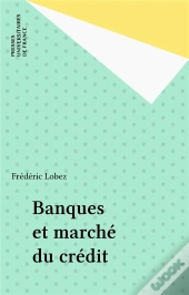 Banques Et Marché Du Crédit