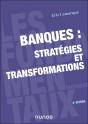 Banques : Stratégies Et Transformations (2e Édition) - Preview
