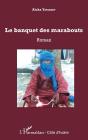 Banquet Des Marabouts - Preview