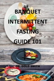 Capa do artigo Banquet Intermittent Fasting Guide 101