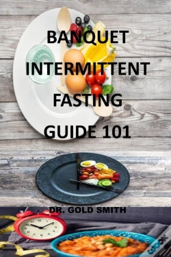 Capa do artigo Banquet Intermittent Fasting Guide 101