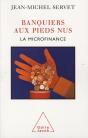 Banquiers Aux Pieds Nus ; La Microfinance - Preview