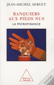 Capa do artigo Banquiers Aux Pieds Nus ; La Microfinance