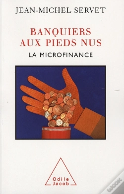 Capa do artigo Banquiers Aux Pieds Nus ; La Microfinance