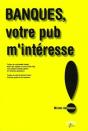 Banquiers : Votre Pub M'Interesse - Preview