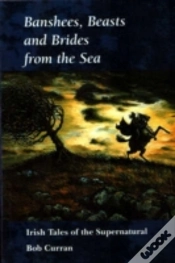 Capa do artigo Banshees, Beasts And Brides From The Sea