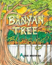 Banyan Tree Blessing