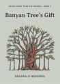 Banyan Tree'S Gift - Preview