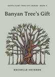 Banyan Tree'S Gift