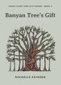 Banyan Tree'S Gift - Preview