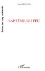 Bapteme Du Feu - Preview