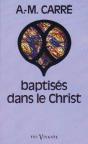 Baptises Dans Le Christ - Preview
