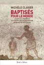 Baptises Pour Le Monde - Preview