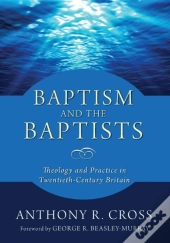 Baptism And The Baptists