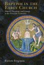 Baptism In The Early Church - Preview