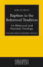 Baptism In The Reformed Tradition - Preview