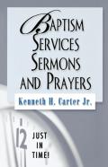 Baptism Services, Sermons And Prayers