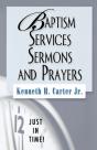 Baptism Services, Sermons And Prayers - Preview