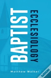Capa do artigo Baptist Ecclesiology