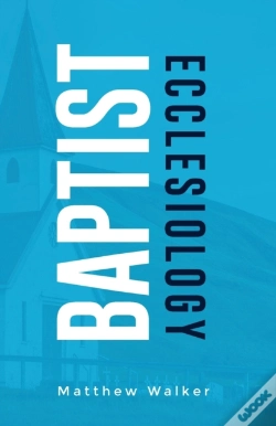 Capa do artigo Baptist Ecclesiology